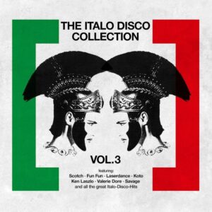 The Italo Disco Collection Vol. 3