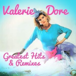Valerie Dore – Greatest Hits & Remixes ( Vinilo )