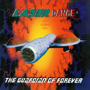 LASERDANCE The Guardian Of Forever