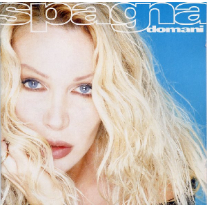 Ivana Spagna – Domani