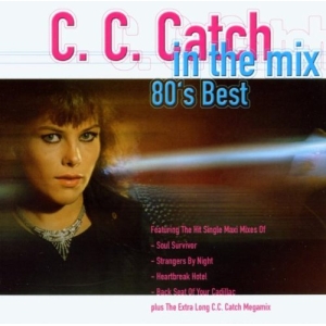 C. C. Catch – In The Mix - 80's Best